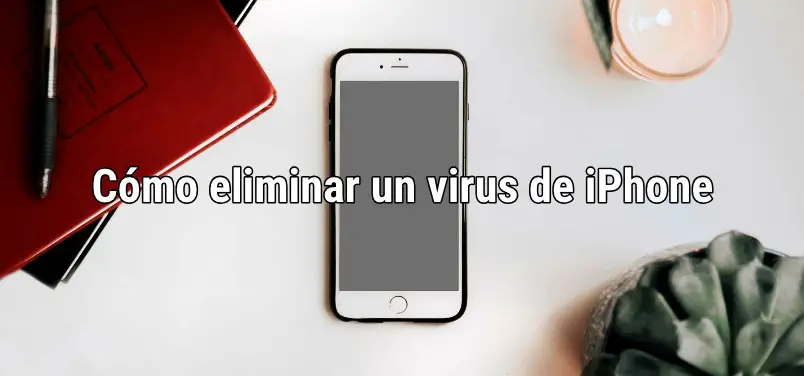 Cómo eliminar el malware en el iPhone 11