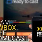 como-lanzar-showbox-a-chromecast