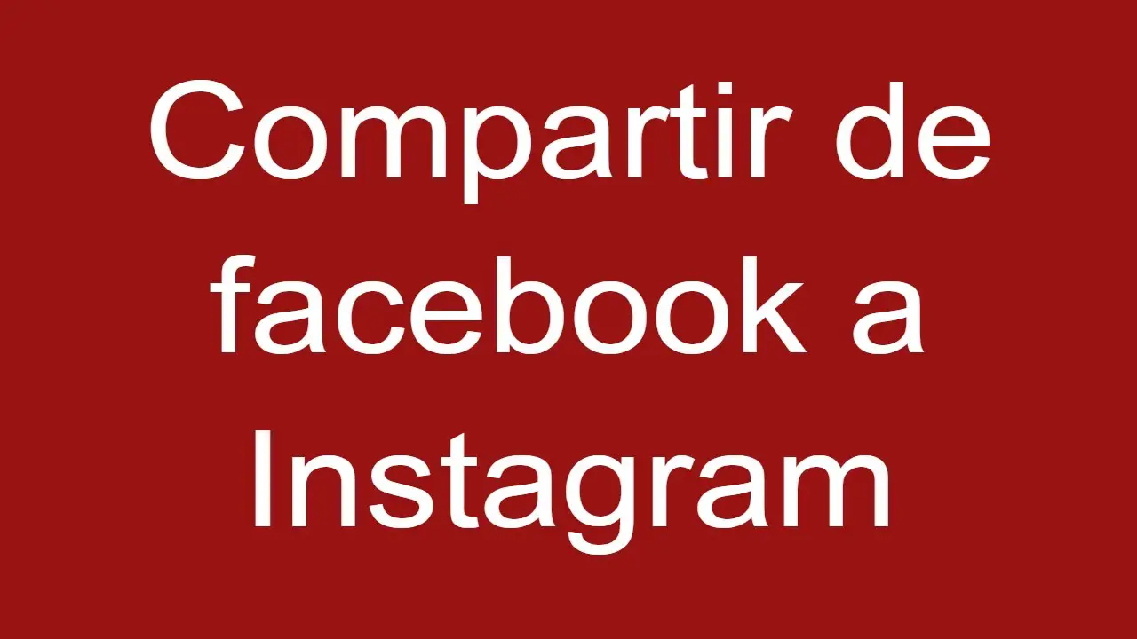 Cómo compartir el video de Facebook a Instagram 23