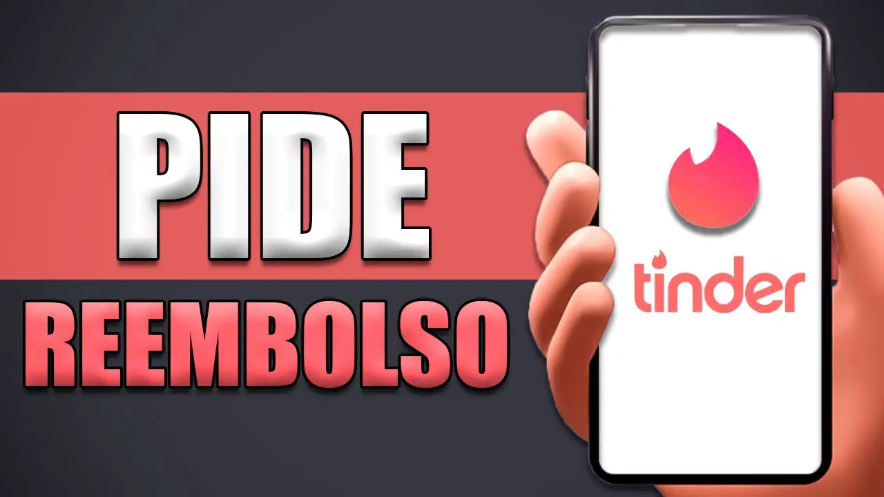 ¿Tinder te dará un reembolso? 27