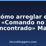 Cómo arreglar el "Comando no encontrado" Mac Cómo arreglar el «Comando no encontrado» Mac