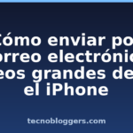 Cómo enviar por correo electrónico vídeos grandes desde el iPhone Cómo enviar por correo electrónico vídeos grandes desde el iPhone