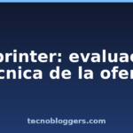 3d printer: evaluación técnica de la oferta