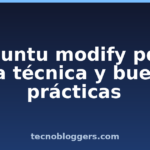 ubuntu modify pdf: guía técnica y buenas prácticas ubuntu modify pdf: guía técnica y buenas prácticas