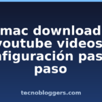 mac download youtube videos: configuración paso a paso mac download youtube videos: configuración paso a paso