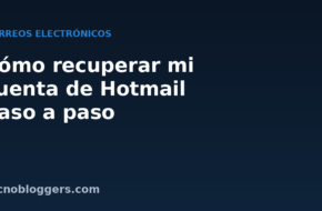 Cómo recuperar mi cuenta de Hotmail paso a paso