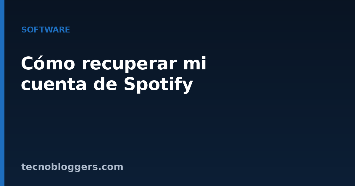 Cómo recuperar mi cuenta de Spotify